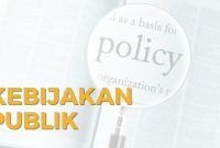 Analisis Terbaru Kebijakan Publik di Indonesia Apa Dampak Hukum Atas Kebijakan Publik Di Indonesia