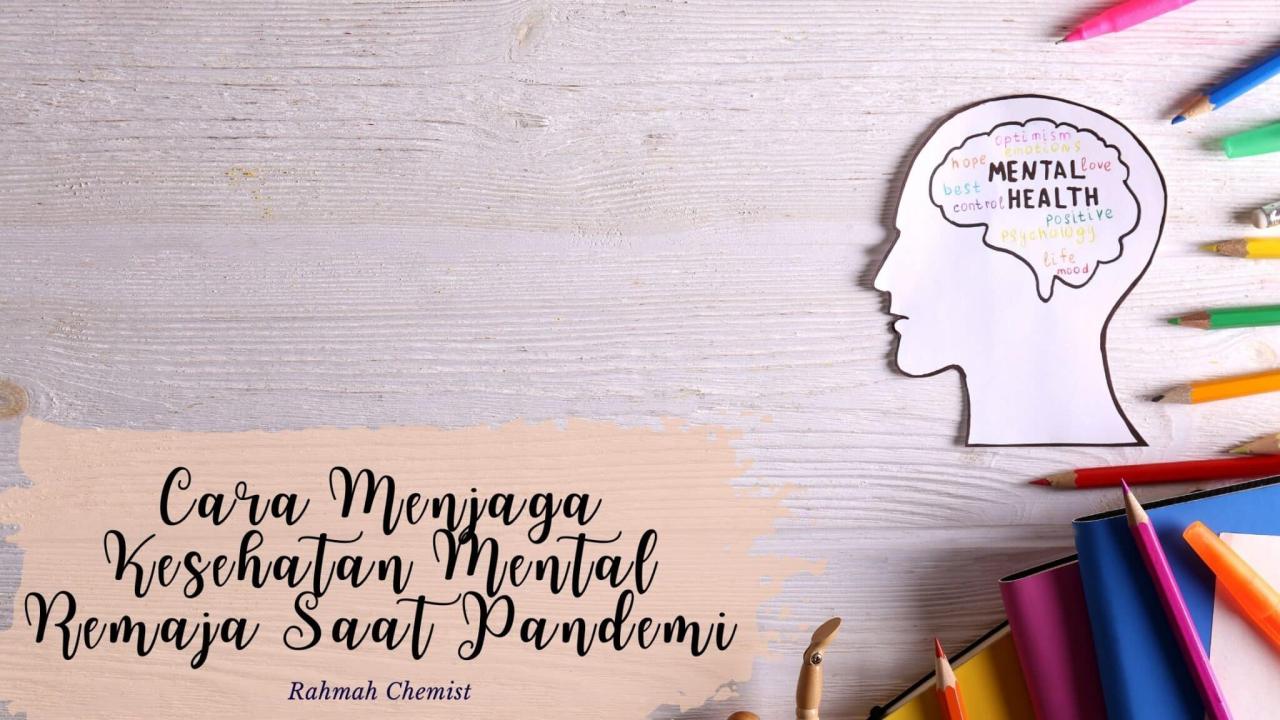 Strategi Menjaga Kesehatan Mental Selama Pandemi