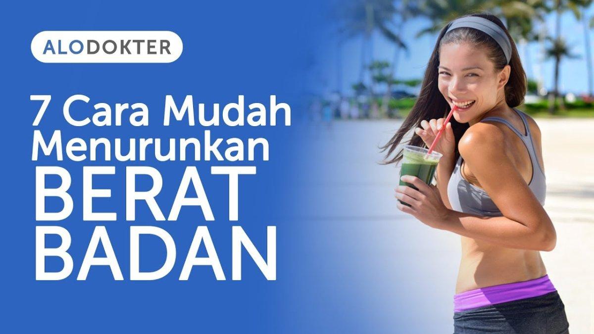 Diet Sehat Untuk Menurunkan Berat Badan Secara Alami