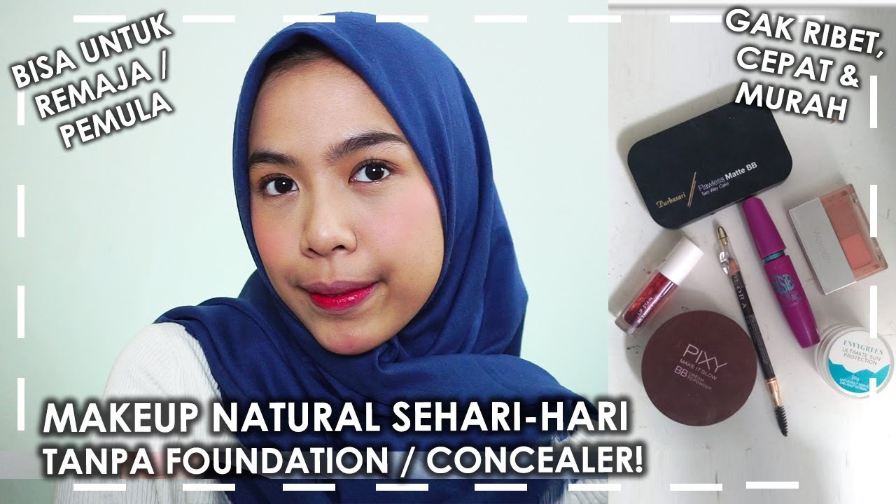 Tutorial Makeup Sederhana Untuk Sehari-Hari
