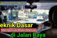 Teknik Dasar Mengemudi Aman Di Jalan Raya