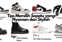 Tips Memilih Sepatu Yang Nyaman Untuk Digunakan Sehari-Hari